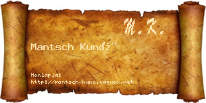 Mantsch Kunó névjegykártya
